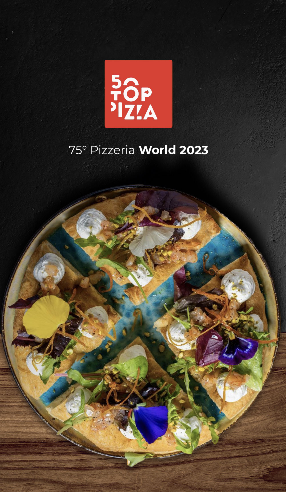 Un'Eccellenza tra le Migliori Pizzerie al Mondo!
